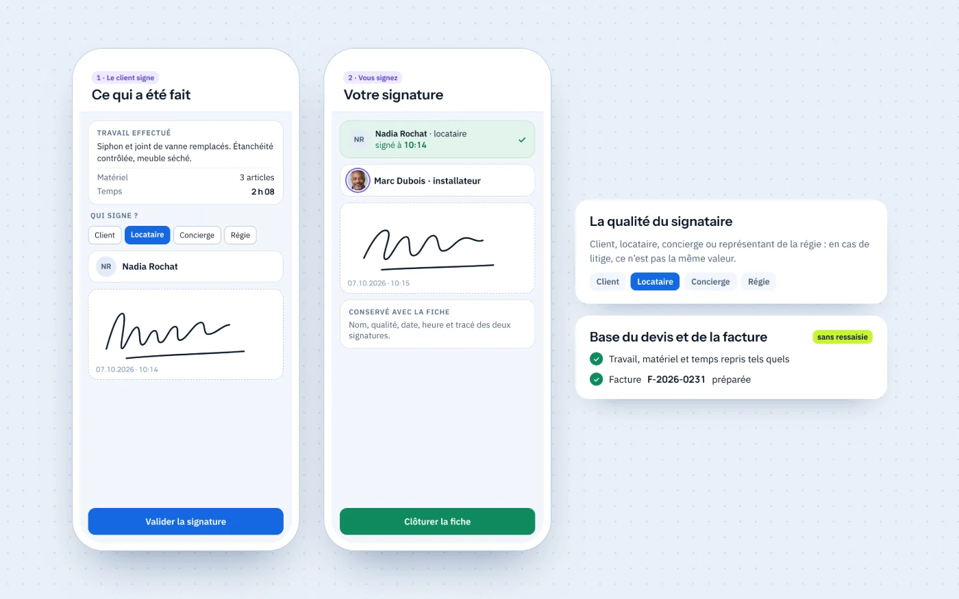 La signature du client au doigt, sous le résumé du travail effectué, avec sa qualité de signataire, son nom, la date et l’heure.