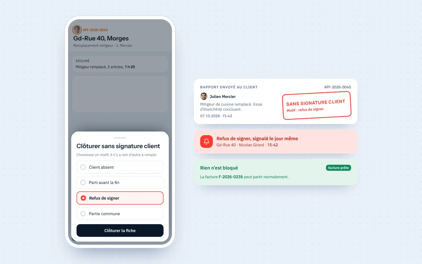La clôture sans signature du client : le motif choisi dans une liste courte, et la fiche marquée comme telle.